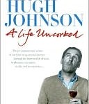 Hugh Johnson A Life Uncorked